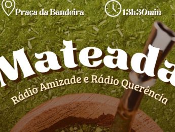 Mateada da integração das Rádios Amizade e Querência será sábado (09), em Flores da Cunha