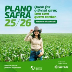 Sicredi disponibiliza R$ 68 bilhões no Plano Safra 2025/2026