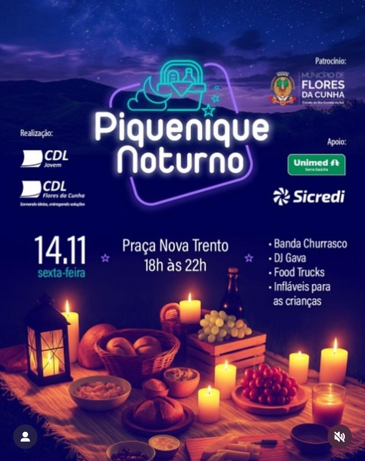 CDL Jovem promove Piquenique Noturno na Praça Nova Trento nesta sexta-feira em Flores da Cunha CDL Jovem promove Piquenique Noturno na Praça Nova Trento nesta sexta-feira em Flores da Cunha